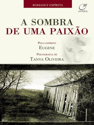 cover image of A sombra de uma paixão